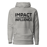 Impact Over Influence Hoodie-Black Latter