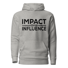 Impact Over Influence Hoodie-Black Latter